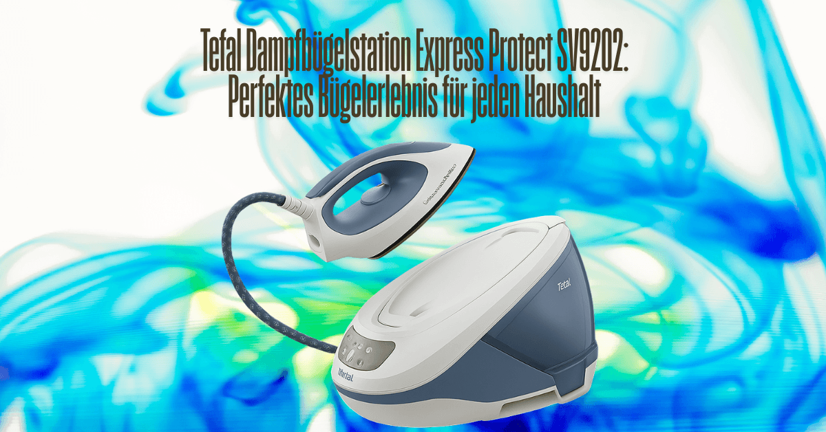 Tefal Dampfbügelstation Express Protect SV9202 mit Bügeleisen vor abstraktem, buntem Hintergrund